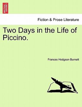 portada two days in the life of piccino. (en Inglés)