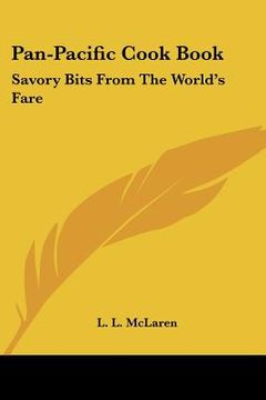 portada pan-pacific cook book: savory bits from the world's fare (en Inglés)