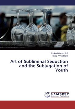 portada Art of Subliminal Seduction and the Subjugation of Youth
