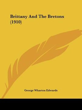 portada brittany and the bretons (1910) (en Inglés)