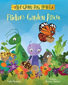 portada Flicker'S Garden Rescue (The Grand bug Hotel) (in English)