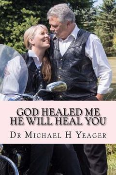 portada GOD Healed Me-HE Will Heal YOU 