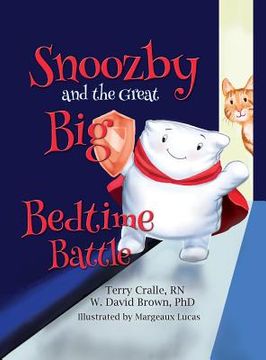 portada Snoozby and the Great Big Bedtime Battle (in English)