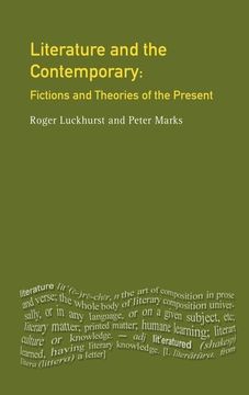 portada Literature and the Contemporary: Fictions and Theories of the Present (in English)