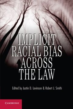 portada Implicit Racial Bias Across the law (en Inglés)