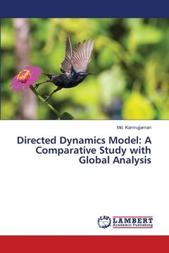 portada Directed Dynamics Model: A Comparative Study with Global Analysis (en Inglés)