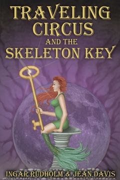 portada Traveling Circus and the Skeleton Key 