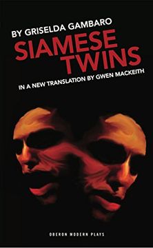 portada Siamese Twins: A new Translation by Gwen Mackeith (in English)