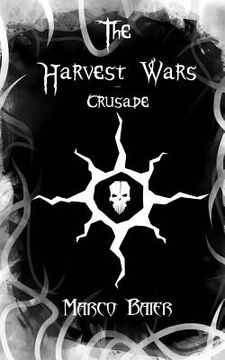 portada Crusade (The Harvest Wars, Part 2) (en Inglés)