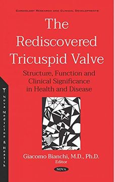 portada Tricuspid Valve the Forgotten Valve Rediscovered: Structure, Function and Clinical Significance (en Inglés)