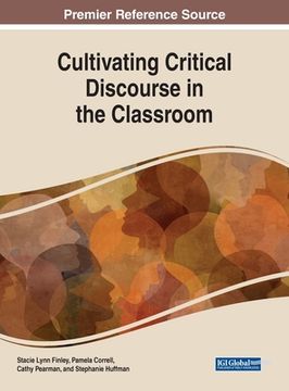 portada Cultivating Critical Discourse in the Classroom (en Inglés)