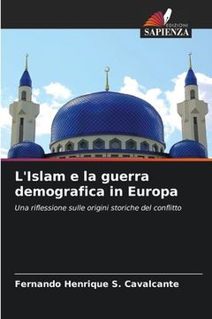 portada L'Islam e la guerra demografica in Europa (in Italian)