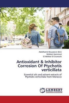 portada Antioxidant & Inhibitor Corrosion Of Ptychotis verticillata