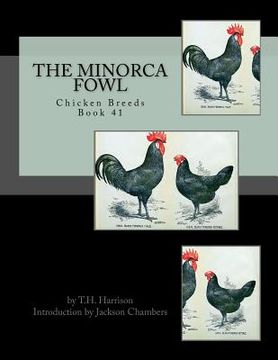 portada The Minorca Fowl: Chicken Breeds Book 41