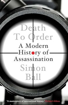 portada Death to Order: A Modern History of Assassination (en Inglés)