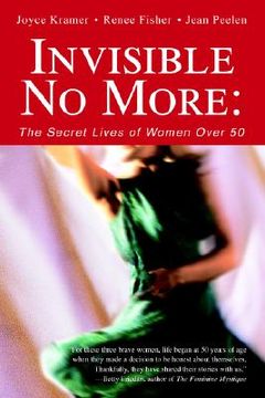 portada invisible no more: : the secret lives of women over 50 (en Inglés)