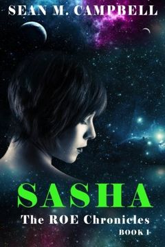 portada Sasha: Book 1 of The ROE Chronicles (Volume 1)