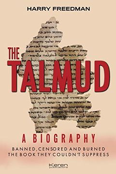 portada The Talmud a Biography: Banned, Censored and Burned. The Book They Couldn'T Suppress (in English)