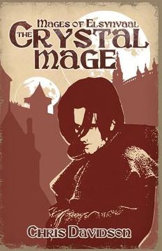 portada The Crystal Mage: Mages of Elsynvaal