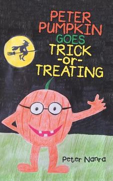 portada Peter Pumpkin Goes Trick-or-Treating (en Inglés)