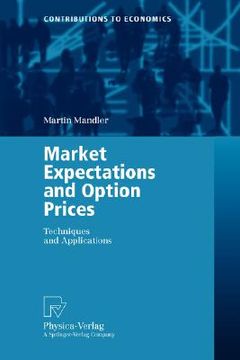 portada market expectations and option prices: techniques and applications (en Inglés)