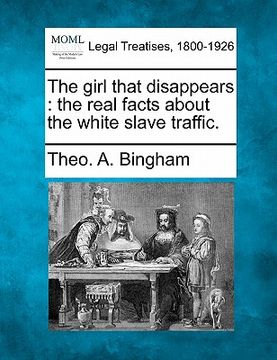 portada the girl that disappears: the real facts about the white slave traffic.