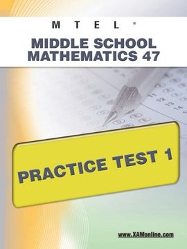 portada Mtel Middle School Mathematics 47 Practice Test 1 (en Inglés)