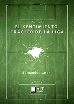 portada El Sentimiento Trágico de la Liga (in Spanish)