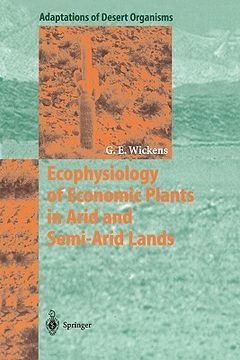 portada ecophysiology of economic plants in arid and semi-arid lands (in English)