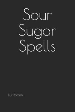 portada Sour Sugar Spells (en Inglés)