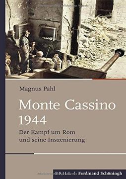 portada Monte Cassino 1944: Der Kampf Um ROM Und Seine Inszenierung (en Alemán)