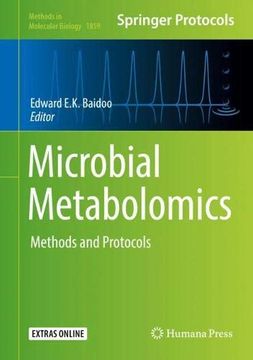 portada Microbial Metabolomics: Methods and Protocols (Methods in Molecular Biology) (en Inglés)
