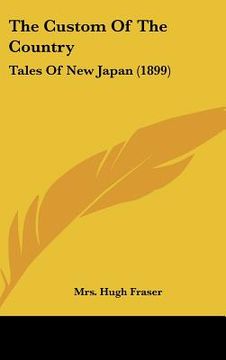 portada the custom of the country: tales of new japan (1899) (en Inglés)