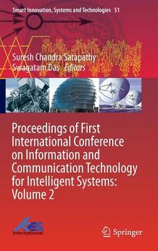 Proceedings of First International Conference on Information and Communication Technology for Intelligent Systems: Volume 2 (en Inglés)