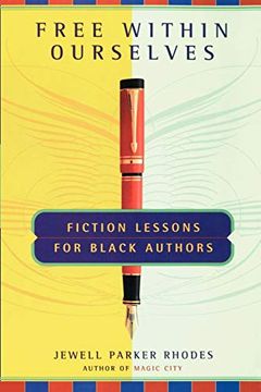 portada Free Within Ourselves: Fiction Lessons for Black Authors 