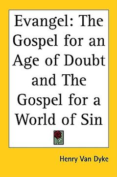 portada evangel: the gospel for an age of doubt and the gospel for a world of sin (en Inglés)