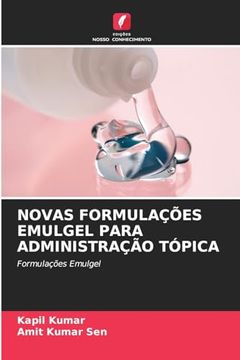 portada Novas Formulações Emulgel Para Administração Tópica (in Portuguese)