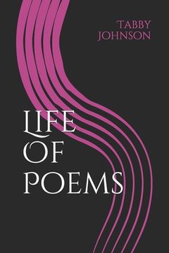 portada Life Of Poems (en Inglés)