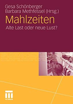portada Mahlzeiten: Alte Last Oder Neue Lust? (German Edition) (en Alemán)