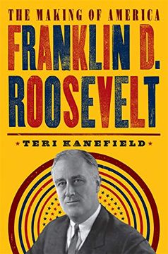 portada Franklin D. Roosevelt: The Making of America #5 (en Inglés)