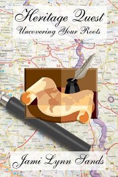 portada Heritage Quest, Uncovering Your Roots: Uncovering Your Roots (en Inglés)