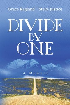 portada Divide by One: A Memoir (en Inglés)