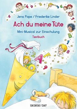 portada Ach du Meine Tüte: Mini-Musical zur Einschulung. Textbuch (en Alemán)