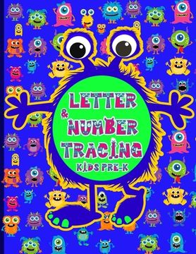 portada Letter & Number Tracing for Pre-K: Cute Monsters Themed Handwriting Practice for Pre-K and Kindergarteners (en Inglés)