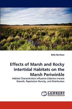 portada effects of marsh and rocky intertidal habitats on the marsh periwinkle (en Inglés)