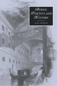 portada Byron, Poetics and History (Cambridge Studies in Romanticism) (en Inglés)
