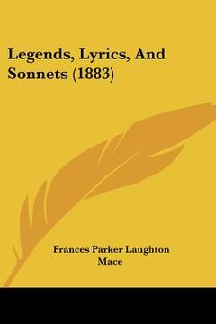 portada legends, lyrics, and sonnets (1883) (en Inglés)