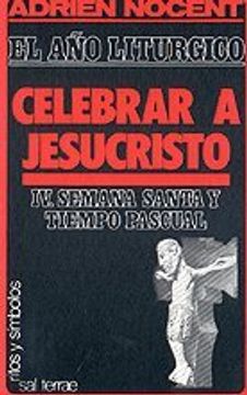 portada año liturgico: celebrar a jesucristo.el  4.-sem