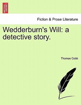 portada wedderburn's will: a detective story. (en Inglés)