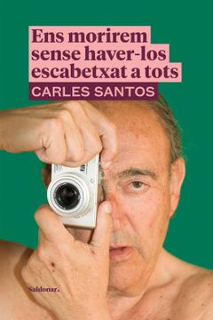portada ENS MORIREM SENSE HAVER-LOS ESCABETXAT A TOTS - CAT (in Catalá)